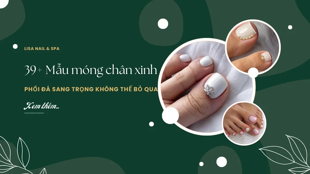 39+ Mẫu móng chân xinh phối đá sang trọng không thể bỏ qua